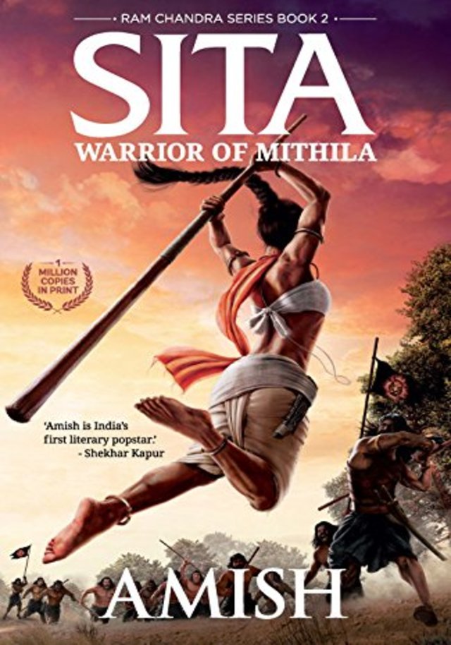 SITA THE WARRIOR OF MITHILA ( RAMCHANDRA SERIES BOOK 2 ) AMISH TRIPATHI