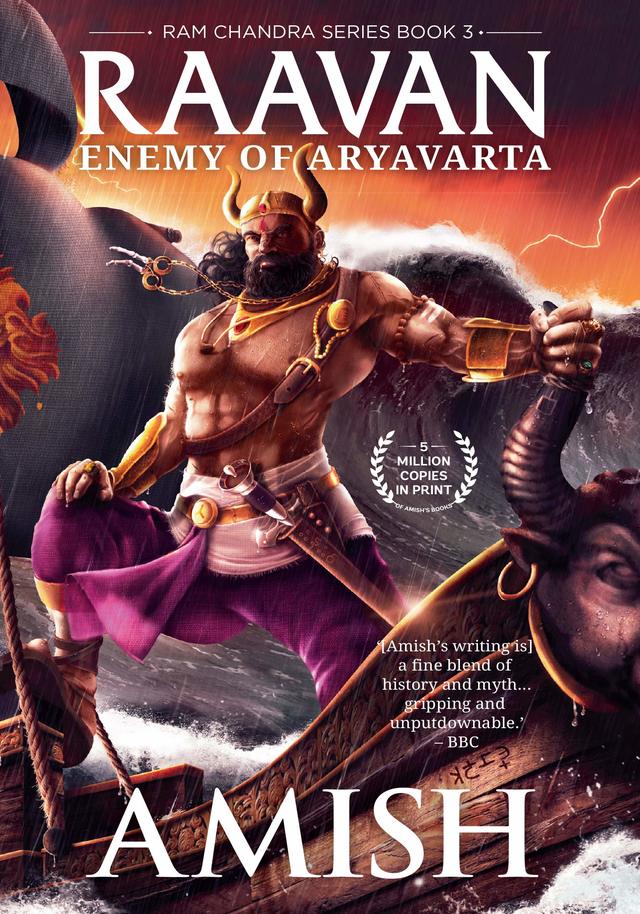 RAAVAN ENEMY OF ARYAVARTA (RAM CHANDRA SERIES PART 3 ) AMISH TRIPATHI